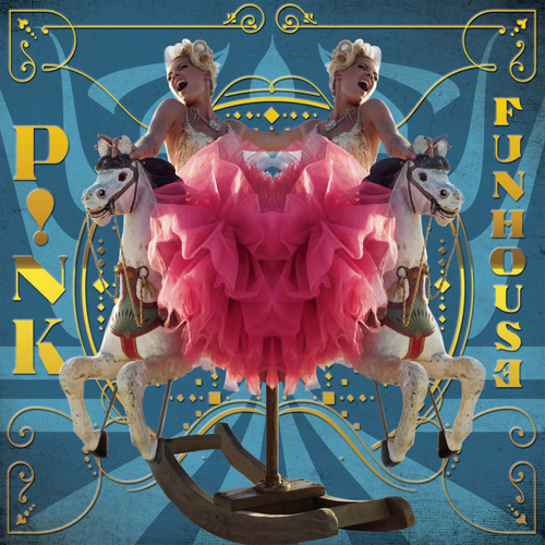 Funhouse (Digital Dog Dub|Explicit)歌词-P!NK